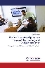 Ethical Leadership in the age of Technological Advancements