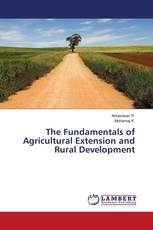 The Fundamentals of Agricultural Extension and Rural Development