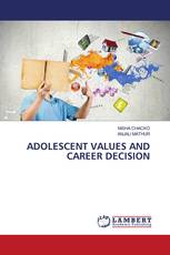 ADOLESCENT VALUES AND CAREER DECISION