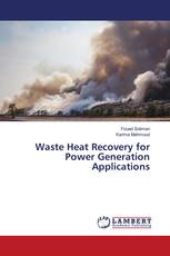 Waste Heat Recovery for Power Generation Applications