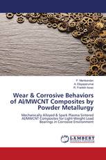Wear & Corrosive Behaviors of Al/MWCNT Composites by Powder Metallurgy