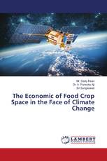 The Economic of Food Crop Space in the Face of Climate Change