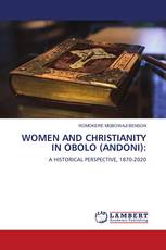 WOMEN AND CHRISTIANITY IN OBOLO (ANDONI):