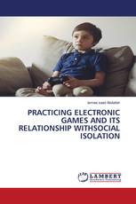 PRACTICING ELECTRONIC GAMES AND ITS RELATIONSHIP WITHSOCIAL ISOLATION
