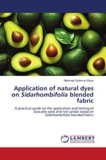 Application of natural dyes on sida rhombifolia blended fabric