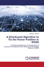 A Distributed Algorithm to Fix the Power Problem in WSAN