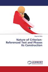 Nature of Criterion-Referenced Test and Phases Its Construction