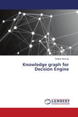 Knowledge graph for Decision Engine
