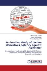 An in-silico study of tacrine derivatives potency against Alzheimer