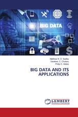 BIG DATA AND ITS APPLICATIONS