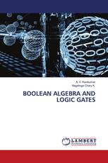 BOOLEAN ALGEBRA AND LOGIC GATES