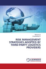RISK MANAGEMENT STRATEGIES ADOPTED BY THIRD-PARTY LOGISTICS PROVIDERS