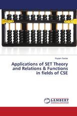 Applications of SET Theory and Relations & Functions in fields of CSE