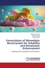 Formulation of Nitrendipin Nanocrystals for Solubility and Dissolution Enhancement