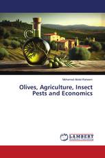 Olives, Agriculture, Insect Pests and Economics