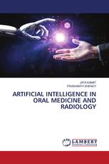 ARTIFICIAL INTELLIGENCE IN ORAL MEDICINE AND RADIOLOGY