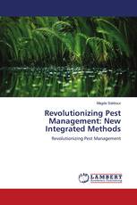 Revolutionizing Pest Management: New Integrated Methods