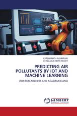 PREDICTING AIR POLLUTANTS BY IOT AND MACHINE LEARNING