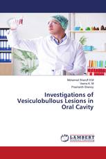 Investigations of Vesiculobullous Lesions in Oral Cavity