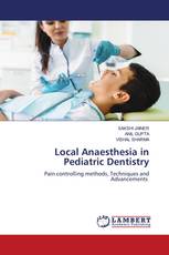 Local Anaesthesia in Pediatric Dentistry