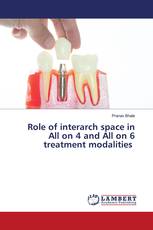 Role of interarch space in All on 4 and All on 6 treatment modalities