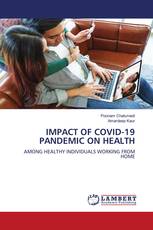 IMPACT OF COVID-19 PANDEMIC ON HEALTH