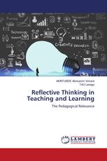 Reflective Thinking in Teaching and Learning