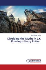 Divulging the Myths in J.K Rowling’s Harry Potter