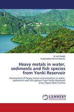 Heavy metals in water, sediments and fish species from Yonki Reservoir