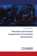 Theoretical and Practical Interpretation of Investment Attractiveness