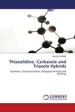 Thiazolidine, Carbazole and Triazole Hybrids