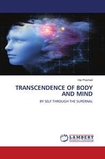 TRANSCENDENCE OF BODY AND MIND