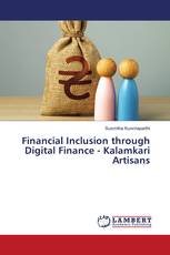Financial Inclusion through Digital Finance - Kalamkari Artisans