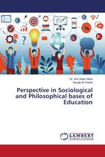 Perspective in Sociological and Philosophical bases of Education