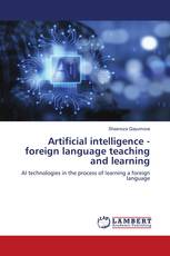 Artificial intelligence - foreign language teaching and learning