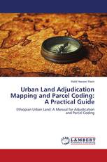 Urban Land Adjudication Mapping and Parcel Coding: A Practical Guide