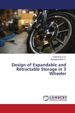 Design of Expandable and Retractable Storage in 3 Wheeler