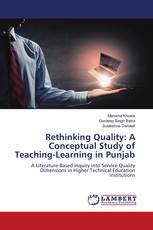 Rethinking Quality: A Conceptual Study of Teaching-Learning in Punjab