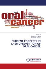 CURRENT CONCEPTS IN CHEMOPREVENTION OF ORAL CANCER