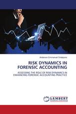 RISK DYNAMICS IN FORENSIC ACCOUNTING
