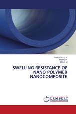 SWELLING RESISTANCE OF NANO POLYMER NANOCOMPOSITE