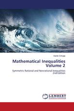 Mathematical Inequalities Volume 2