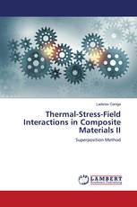 Thermal-Stress-Field Interactions in Composite Materials II