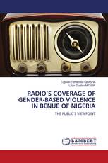 RADIO’S COVERAGE OF GENDER-BASED VIOLENCE IN BENUE OF NIGERIA