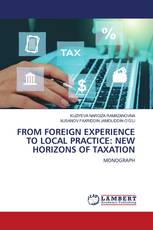 FROM FOREIGN EXPERIENCE TO LOCAL PRACTICE: NEW HORIZONS OF TAXATION