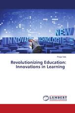 Revolutionizing Education: Innovations in Learning