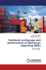 Territorial anchorage and performance of Moroccan exporting SMEs
