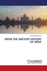 FROM THE ANCIENT HISTORY OF ARSIF