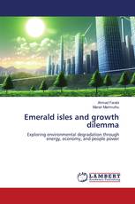 Emerald isles and growth dilemma