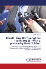 Revolt : Guy Hocquenghem (1946-1988) - with a preface by René Schérer